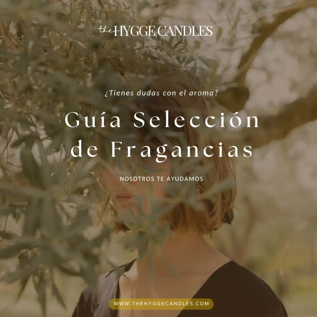 Guía de Selección de Fragancias de The Hygge Candles The Hygge Candles